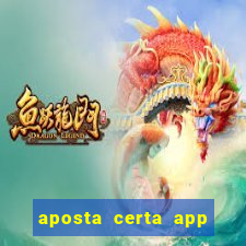 aposta certa app jogo do bicho